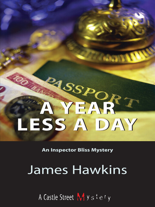 Title details for A Year Less a Day by James Hawkins - Available